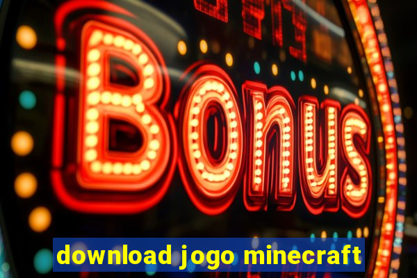 download jogo minecraft